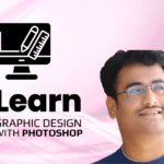 Graphic Designing with Photoshop
